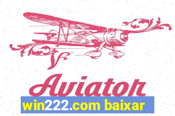 win222.com baixar